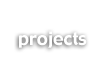 projects